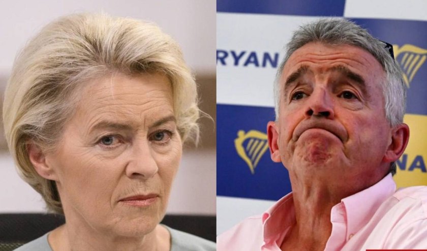 Шефът на Ryanair: Урсула фон дер Лайен е „безполезна политичка“ – време е да се оттегли